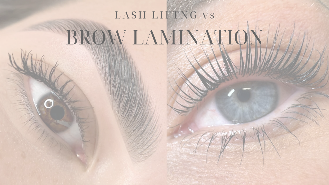 Eyelash Lift vs Brow Lamination: What's the Difference?