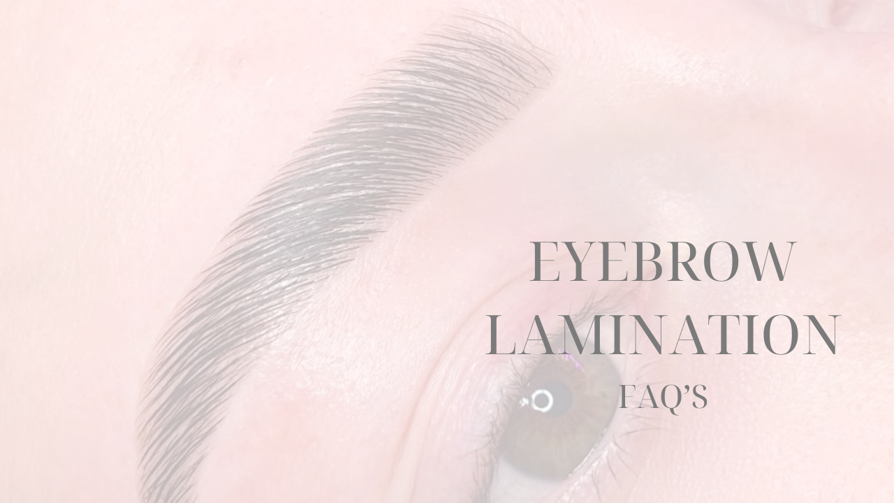 Eyebrow Lamination FAQ's Part 2